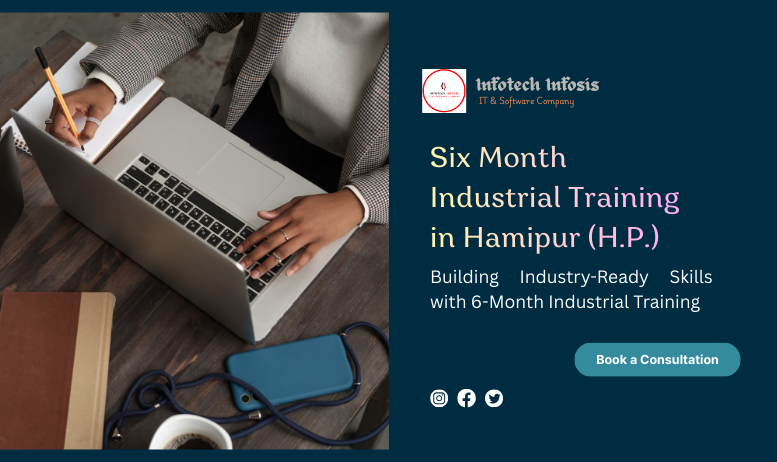 Six Month Industrial Training in Hamirpur (H.P.)